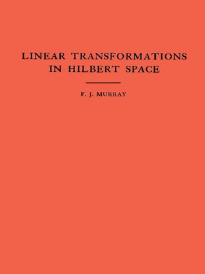 cover image of An Introduction to Linear Transformations in Hilbert Space